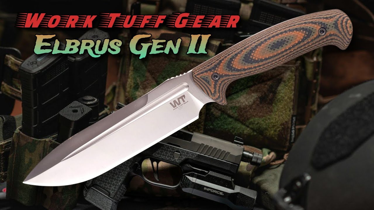 Work Tuff Gear: Elbrus Gen II Combat & Field Ready Beast and What an Edge!!!