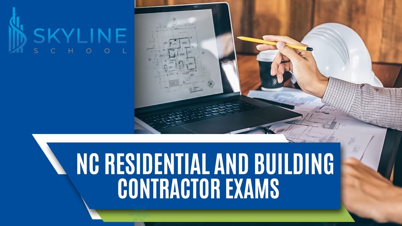 North Carolina General Contractor Exams | NC Contractor Exam Info and Requirements