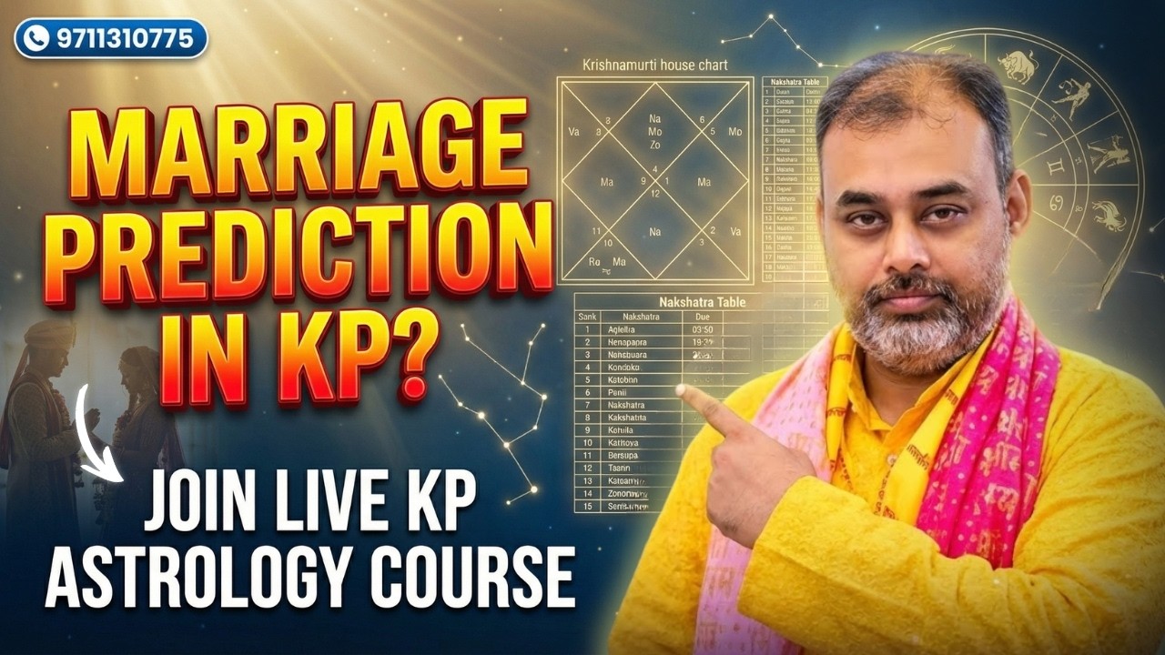 Marriage Prediction in KP Astrology | Join Live KP Astrology Course - 9711310775
