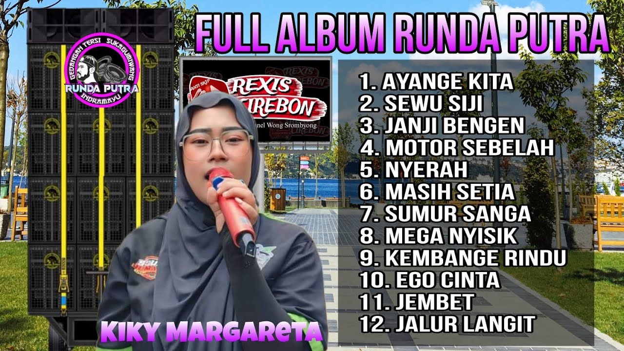 KIKY MARGARETA RUNDA PUTRA FULL ALBUM PILIHAN TERBAIK 2024 TITISAN BREWOG AUDIO