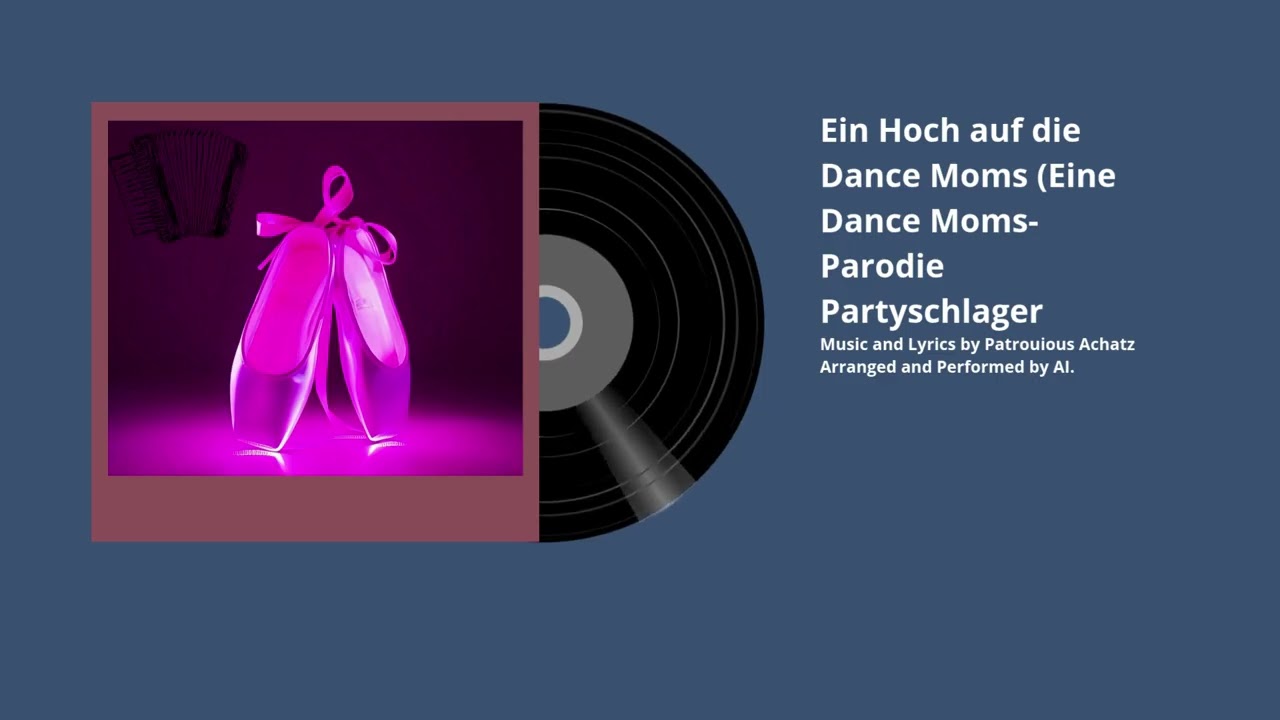 Ein Hoch auf die Dance Moms Eine Dance Moms Parodie Partyschlager