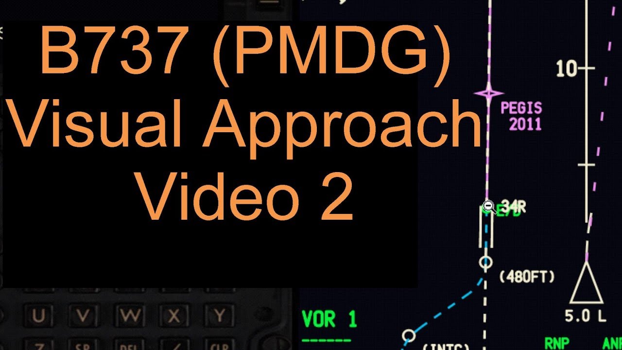B737 Визуальный подход (PMDG), Видео 2