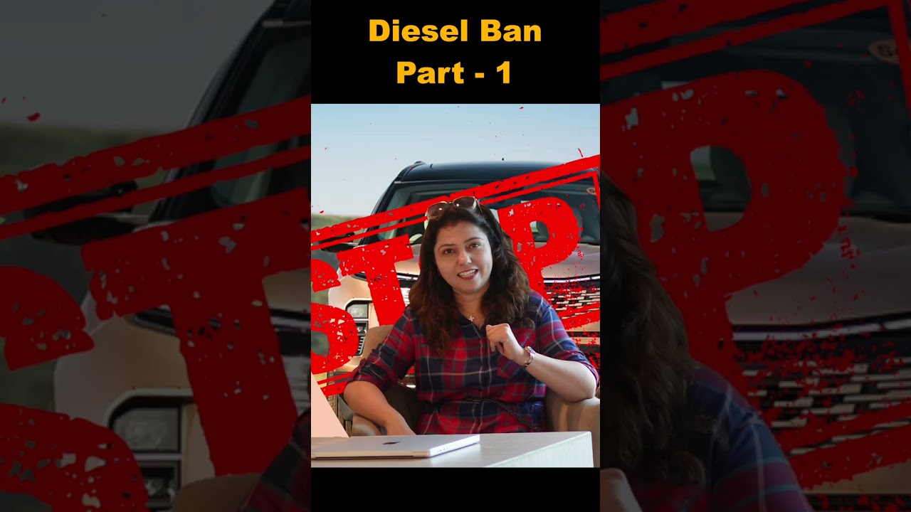 Ban on Diesel Cars   Part 1