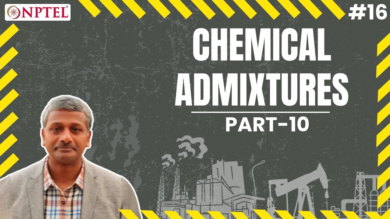#16 Chemical Admixtures | Set controllers | Retarders | Admixtures & Special Concretes