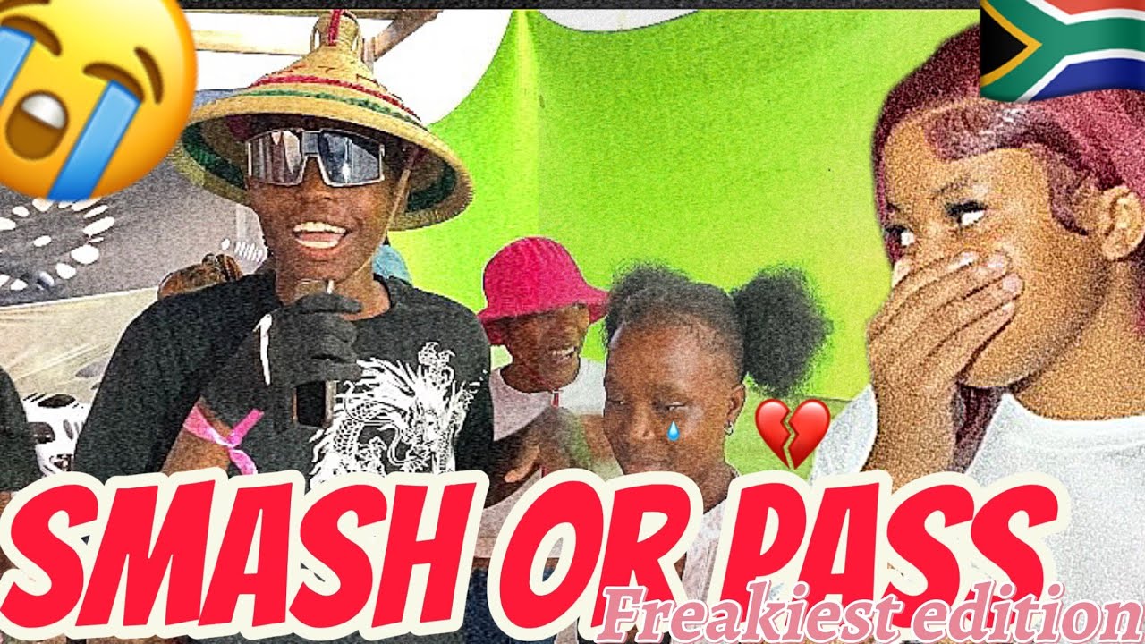SMASH OR PASS BUT FACE TO FACE  (FREAKIEST EDITION) MUST WATCH EDITION IN SOUTH AFRICA 🇿🇦 IN K1