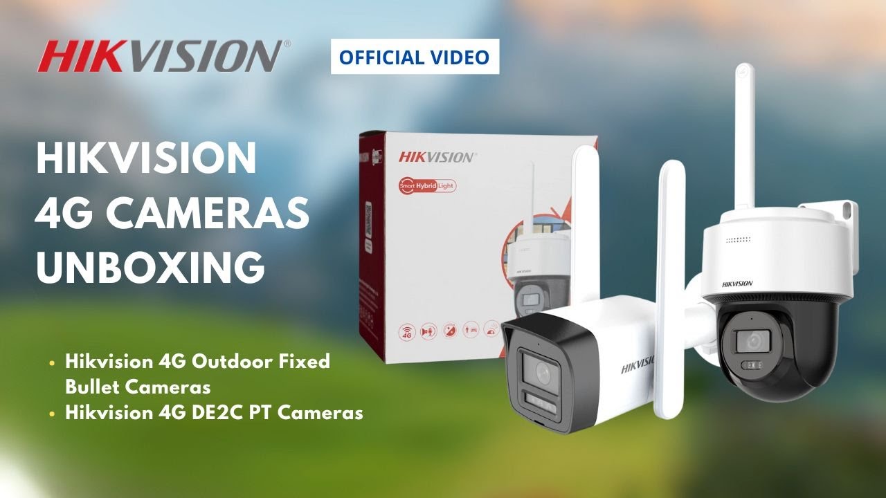 Unboxing the New Hikvision 4G Cameras | Outdoor Fixed Bullet & DE2C PT Camera