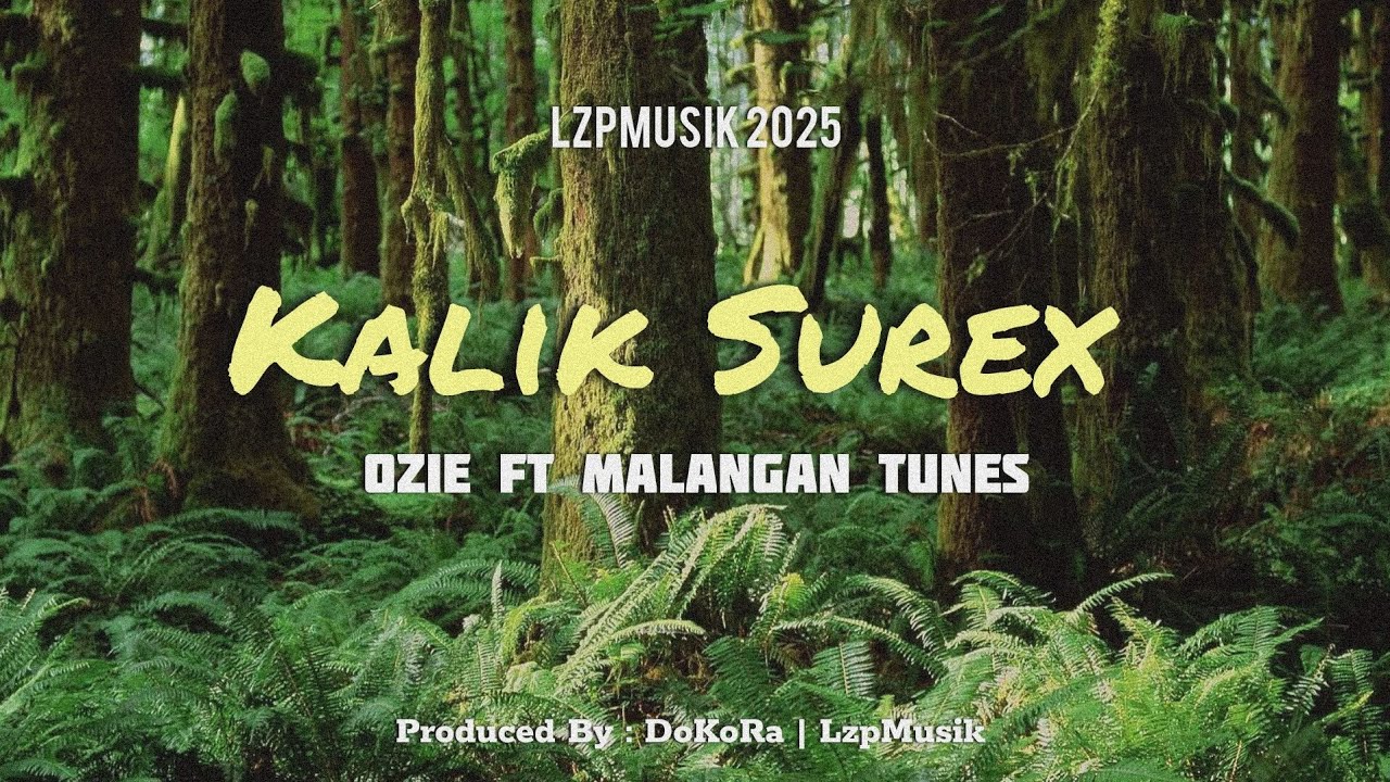 Kalik Surex - Ozie Ft Malangan Tunes