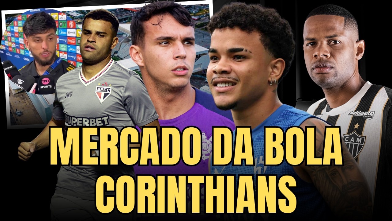 MERCADO DA BOLA DO CORINTHIANS | ALISSON É DO TIMÃO | GIOVANI, KAIO CÉSAR E MAIS...