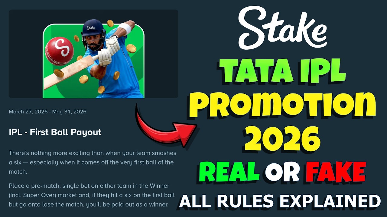 Stake New Sports Promotion - IPL First Ball Payout | Stake IPL Promotion Explain | IPL EarlySix 2026