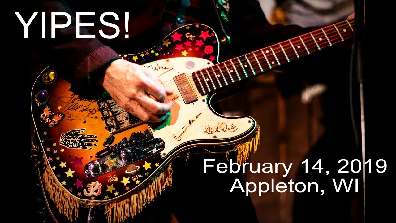 Yipes! Live in Appleton = Full Concert 02/14/19