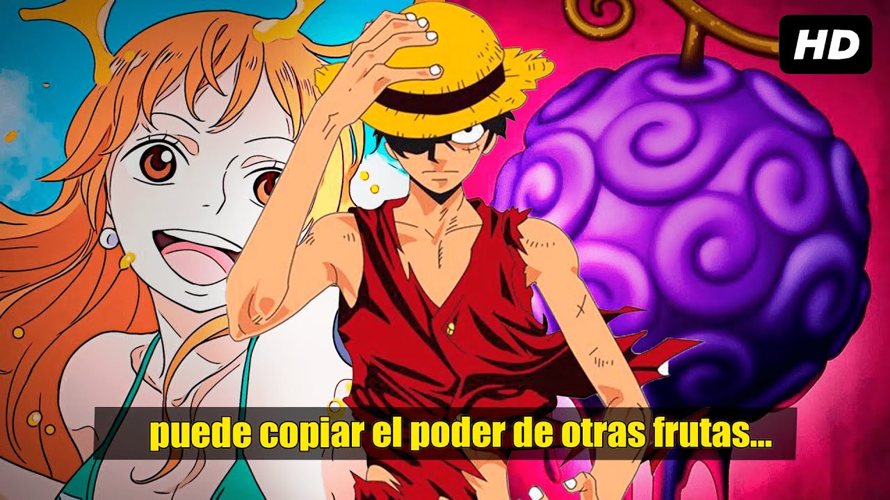 QHPS Luffy Tenia El Poder Que Le Permitia Copiar El Poder De Otras Frutas Del Diablo?
