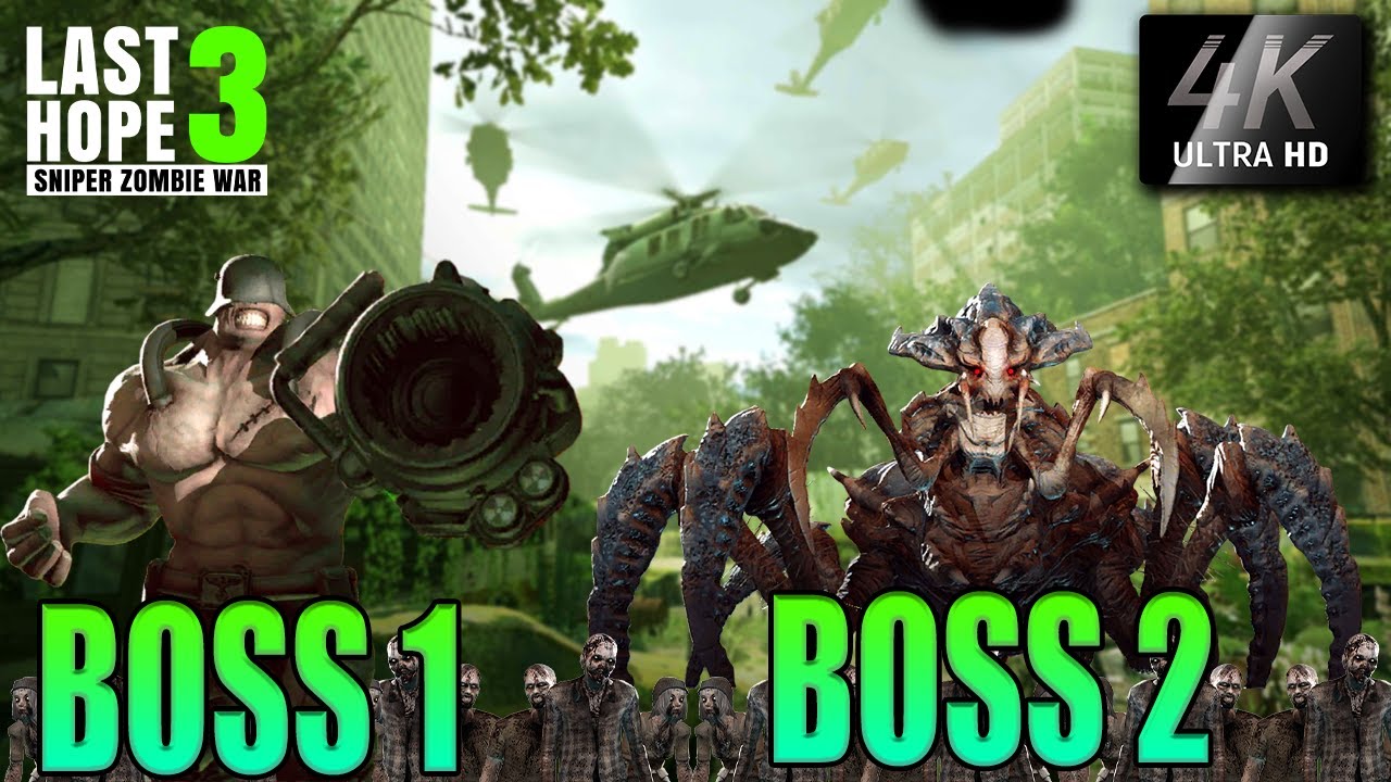 Last Hope 3: Sniper Zombie War All BOSS Fight 4K