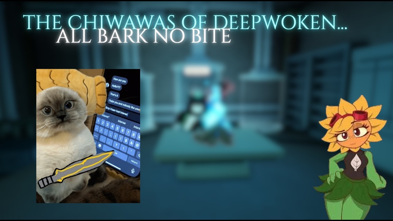 The Chiwawas Of Deepwoken | Deepwoken