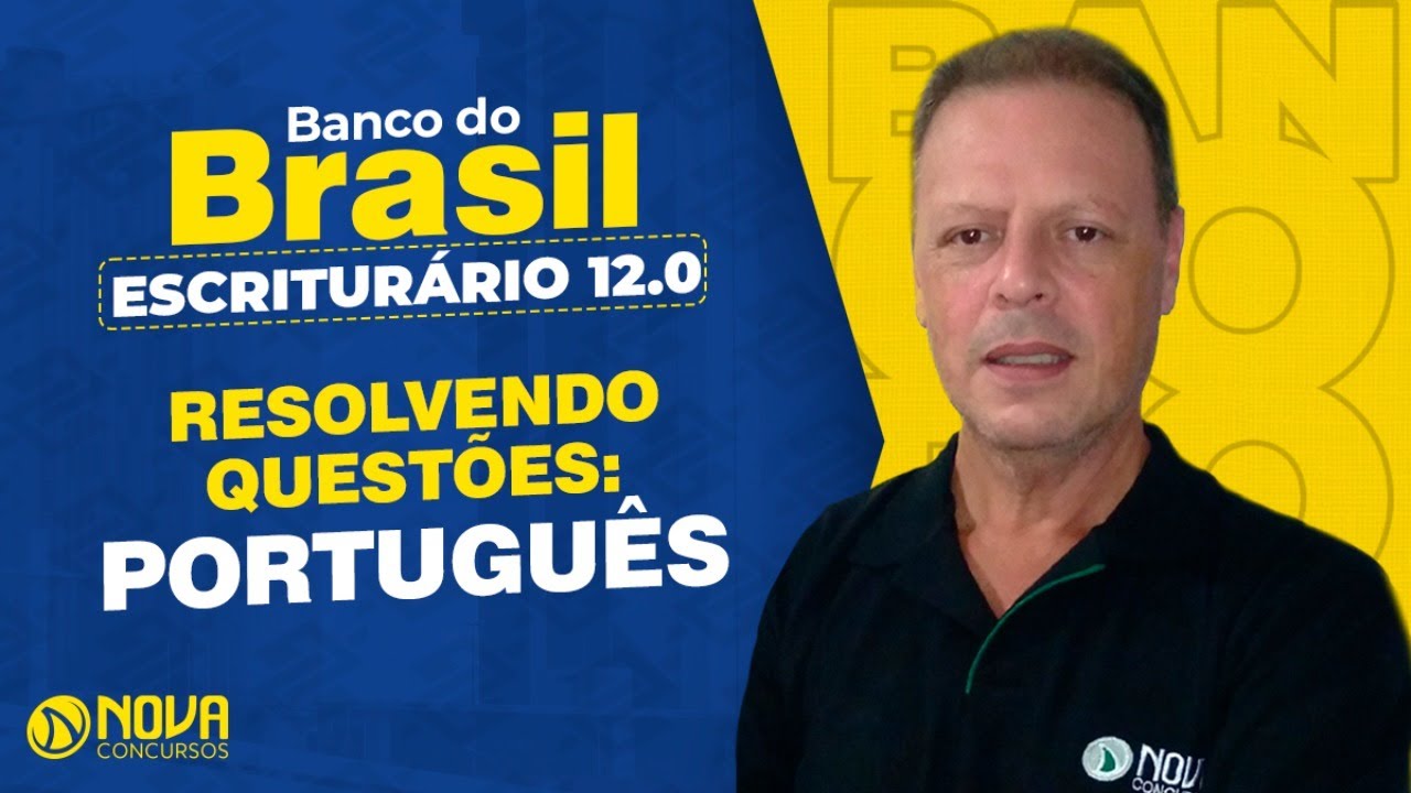 Concurso Banco do Brasil: Resolvendo Questões de Língua Portuguesa 