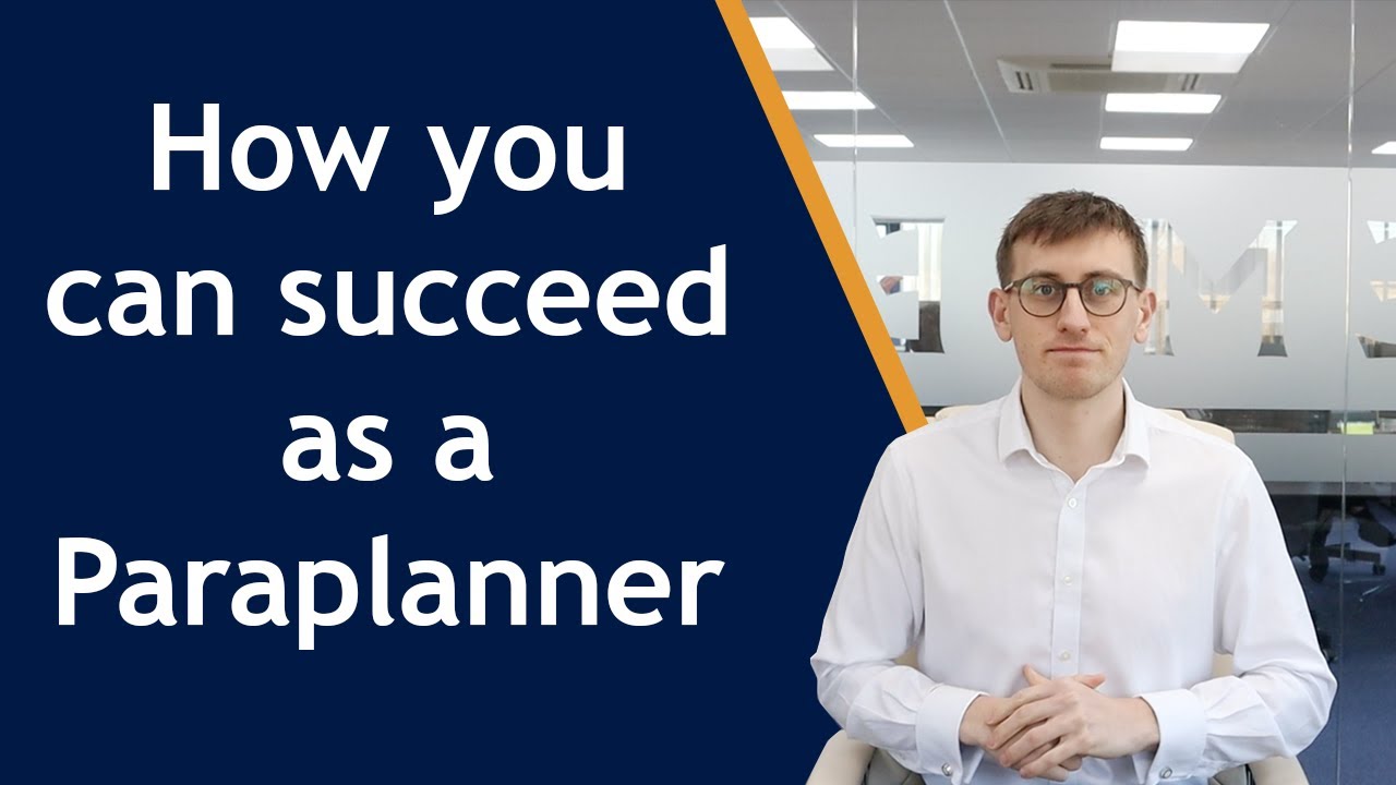 How you can succeed as a Paraplanner ｜Skills, Qualifications and more!