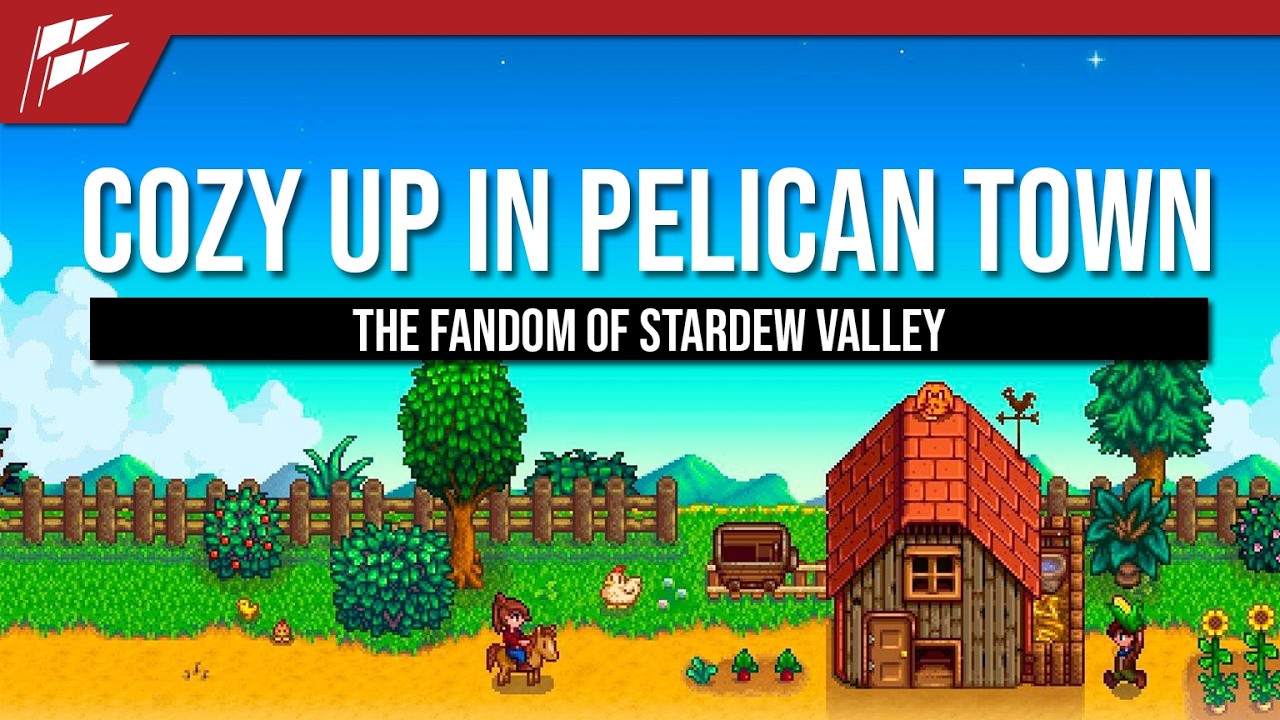 Cozy Up In Pelican Town: The Fandom Of Stardew Valley