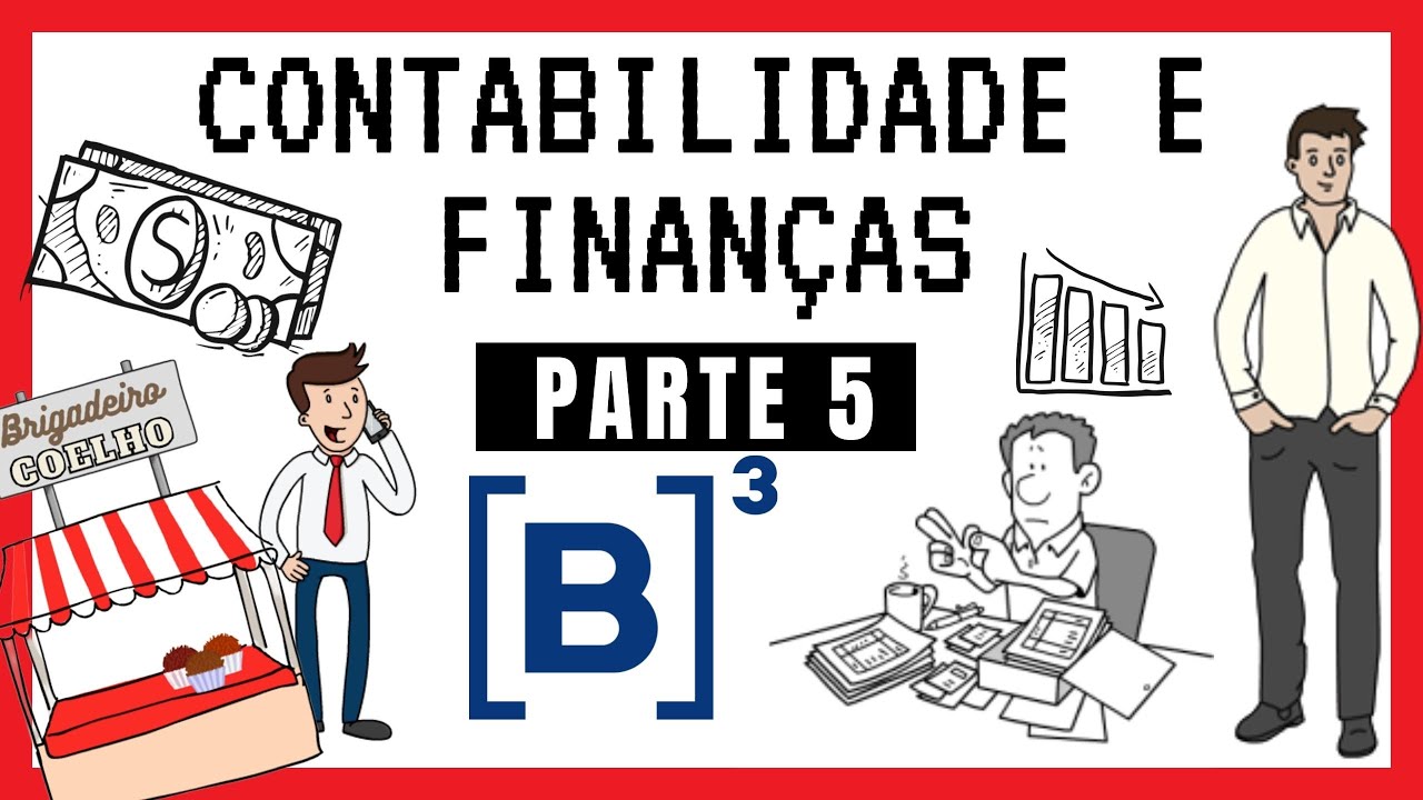 Básico de Contabilidade e Finanças (Parte5) - IPO, Balanço Patrimonial - Bolsa de valores - Capital