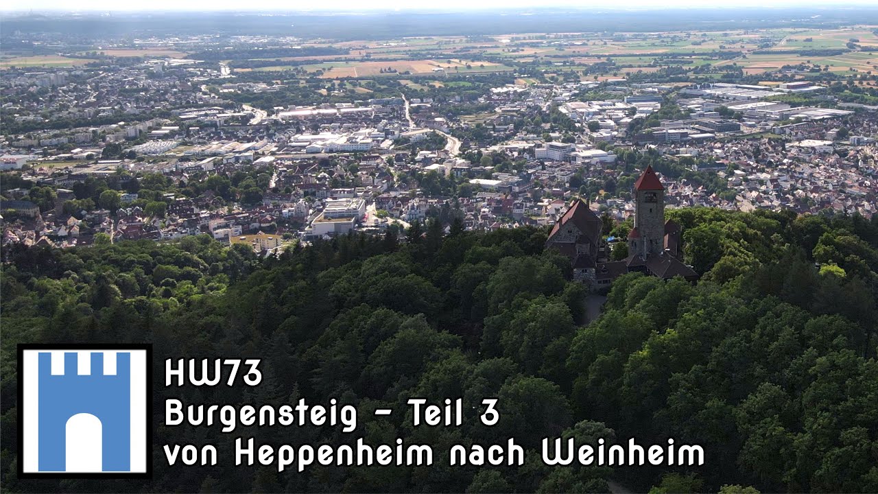 Burgensteig (HW73) - Teil 3/5 - von Heppenheim nach Weinheim | Juni 2022