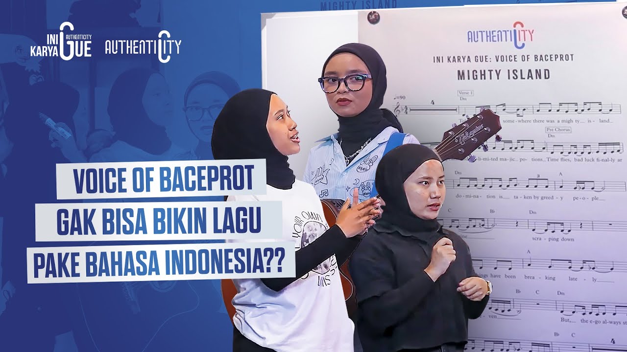 INI KARYA GUE : VOICE OF BACEPROT - MIGHTY ISLAND