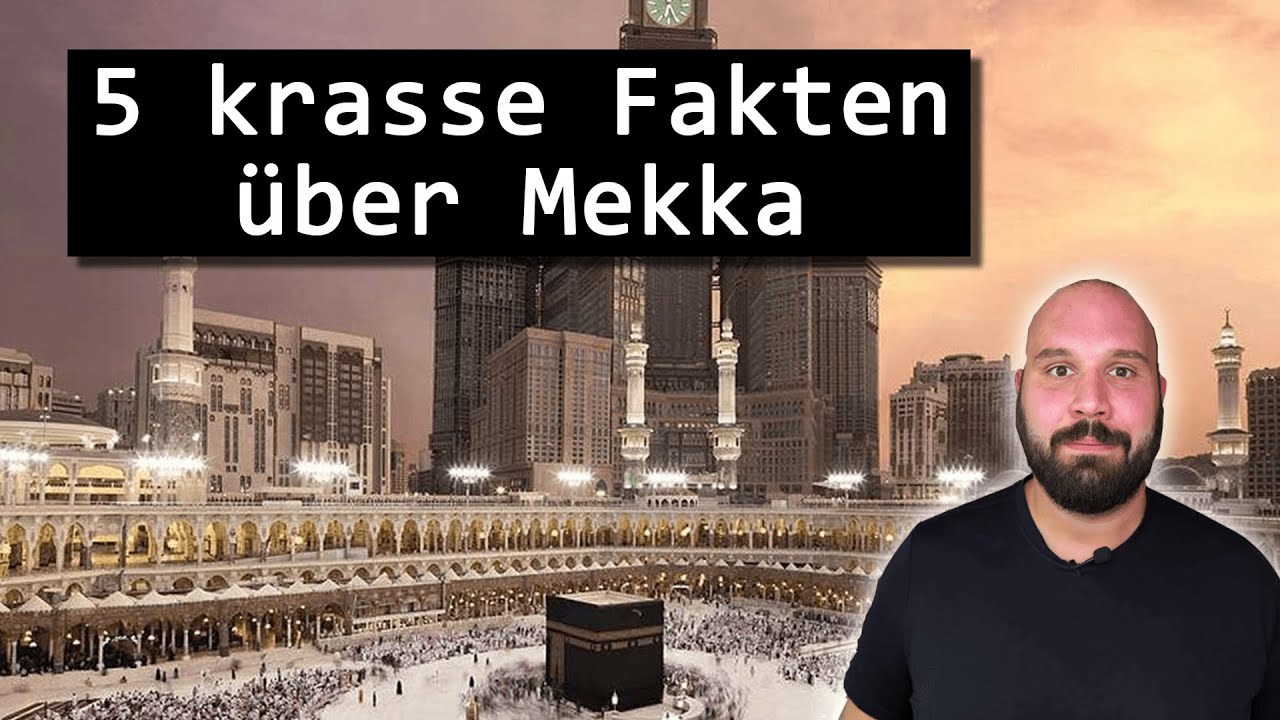 Die teuerste Stadt der Welt: 5 unglaubliche Fakten über Mekka