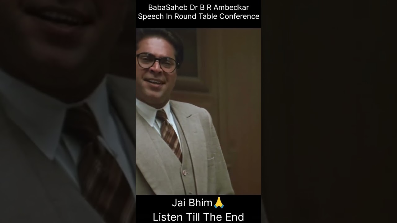 BabaSaheb Dr Bhim Rao Ambedkar Speech In Round Table Conference-Part 1