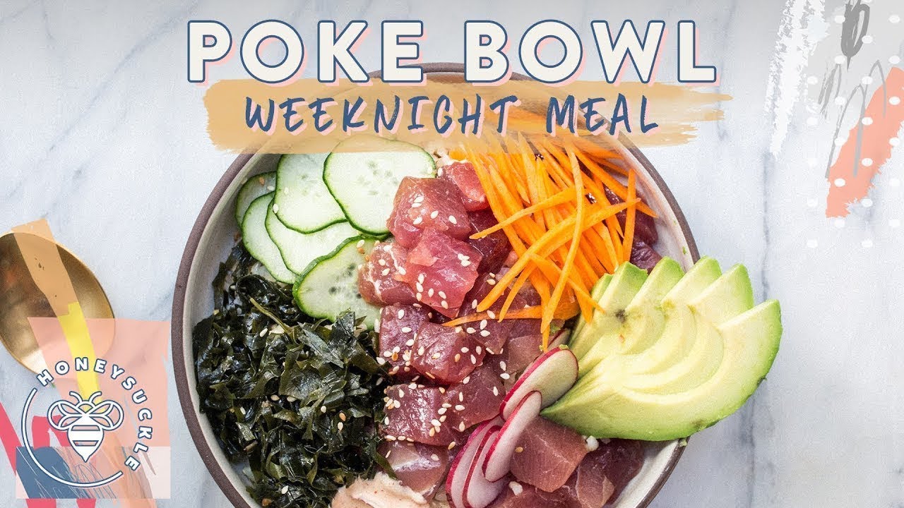 Weeknight POKE BOWL in 30 Minutes for #BuzyBeez