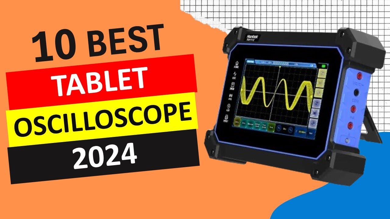 Top 10 Best Digital Tablet Oscilloscope in 2024 | Tablet Oscilloscope