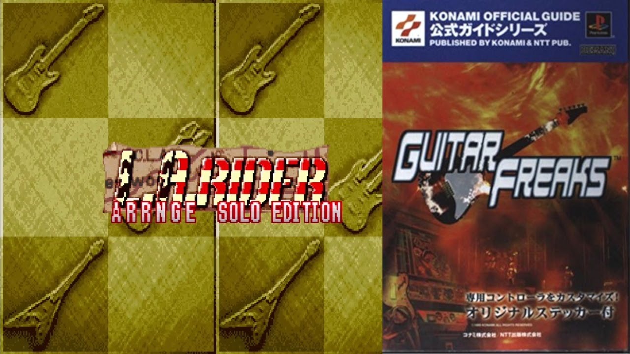 【GuitarFreaks EDIT】L.A.RIDER ARRANGE TUNE (from KONAMI OFFICIAL GUIDE公式ガイドシリーズ: ギターフリークス 公式ガイド)