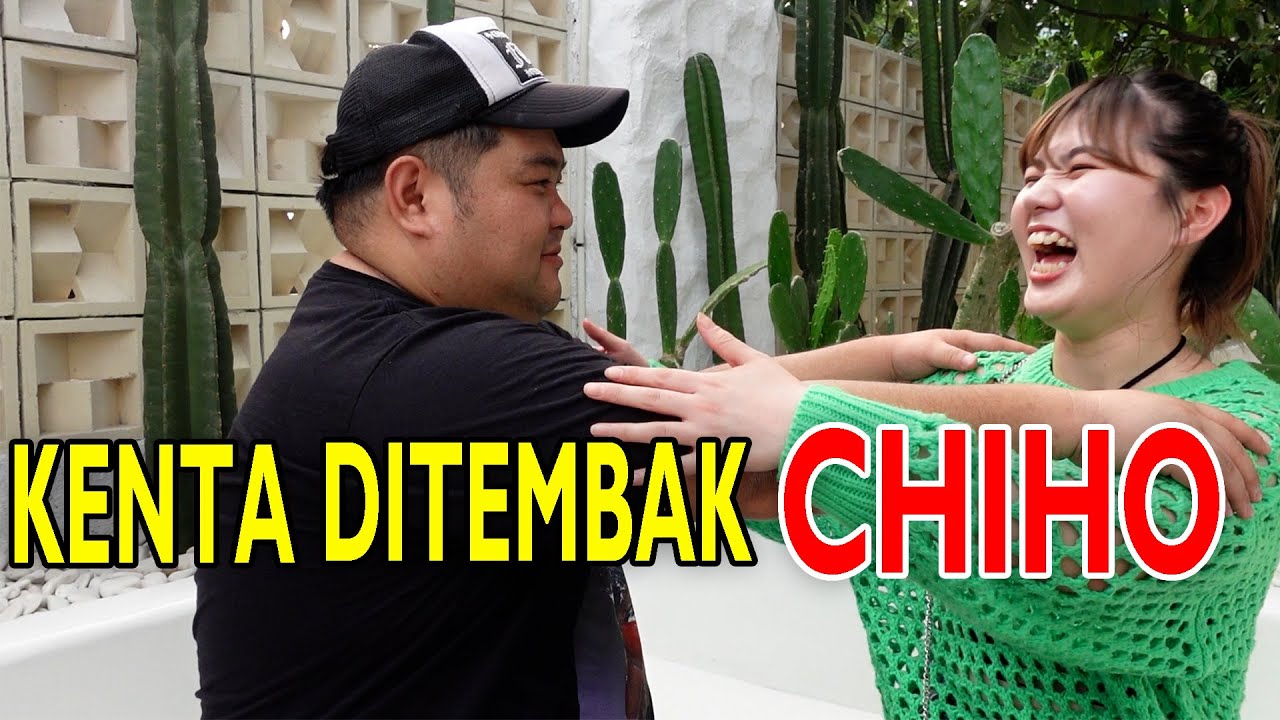 KENTA PERKENALKAN CHIHO, TERNYATA CHIHO SUKA KENTA‼️