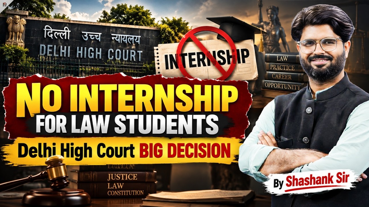 Delhi High Court Order on Law Internships Major Update for Law Students 2026
