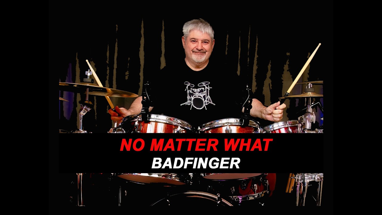 BADFINGER - NO MATTER WHAT - 1970 - POP - DRUM COVER