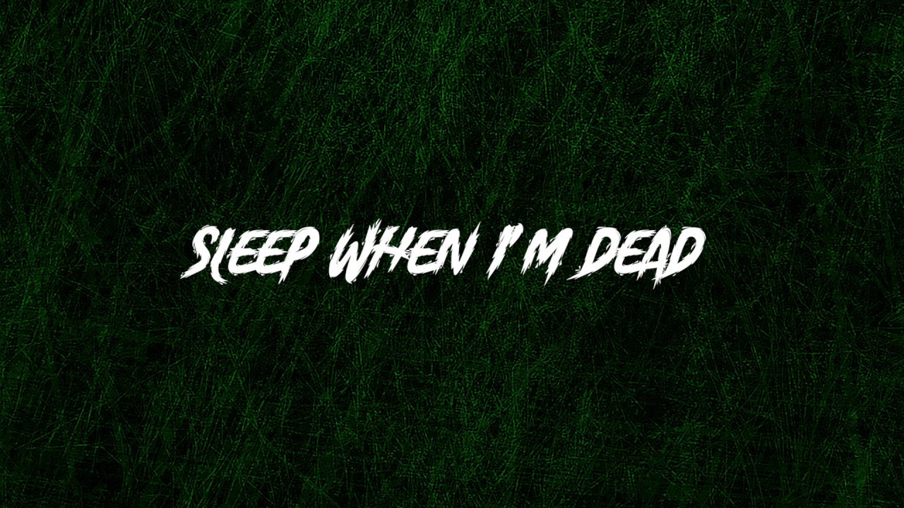 Jerome The Prince - Sleep When I'm Dead (Lyric Video)
