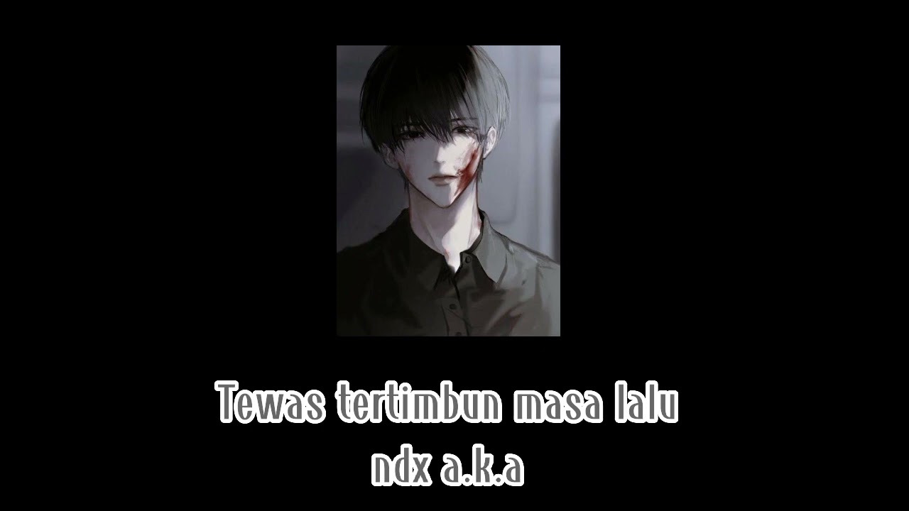 Tewas tertimbun masa lalu | TTM - ndx a.k.a (Slowed + Reverb)