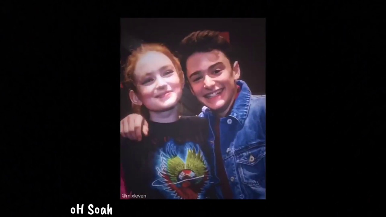 Video edits -Sadie sink and Noah Schnapp •oH Soah