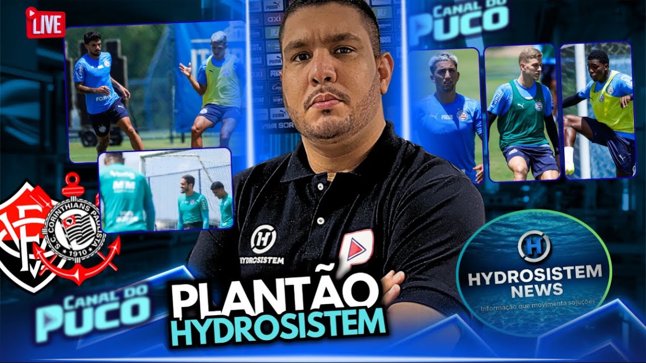 PLANTÃO HYDROSISTEM COM YURI #002 – SEMANA DE BAVI E PROVÁVEL TIME, MERCADO DA BOLA E BRASILEIRÃO!