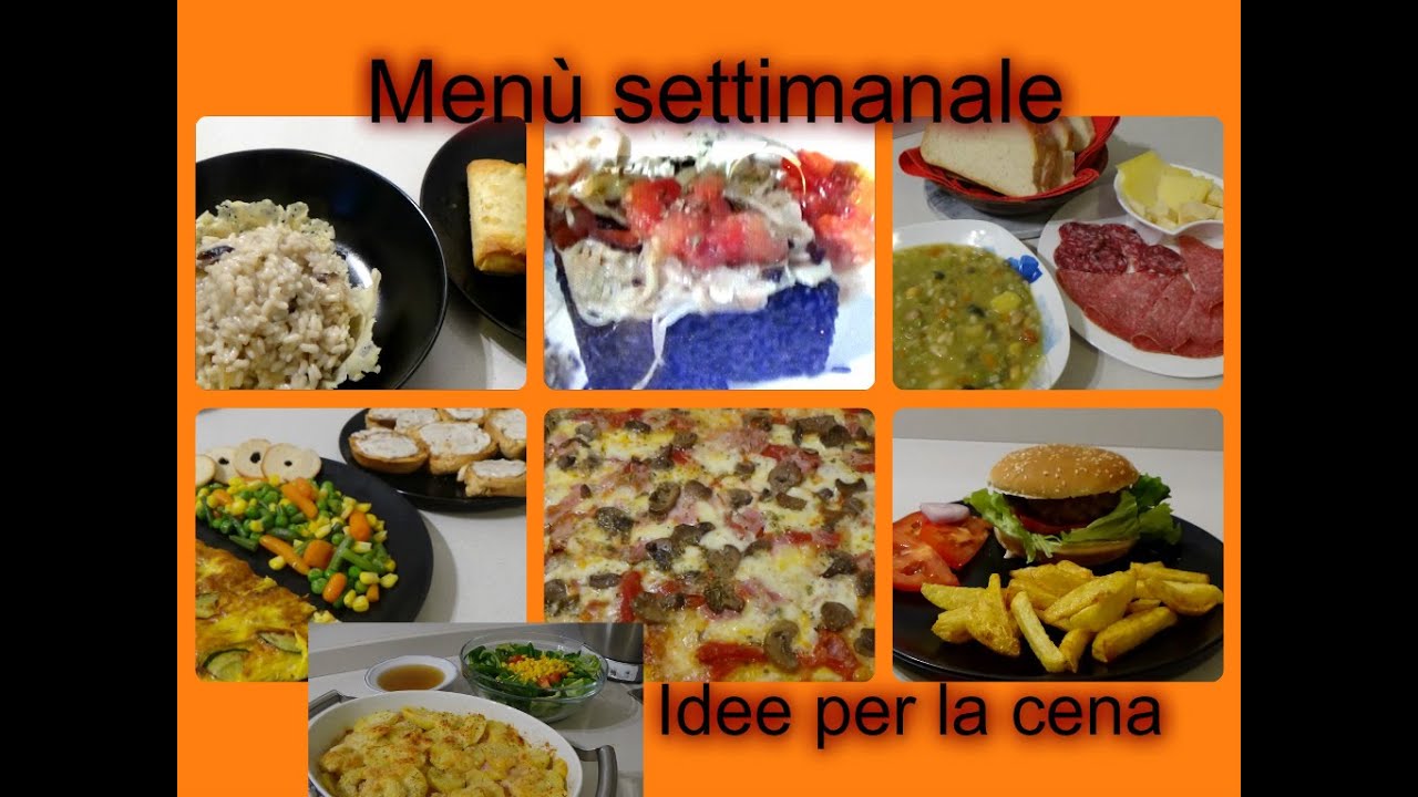 Men&ugrave; settimanale. Idee per la cena #3