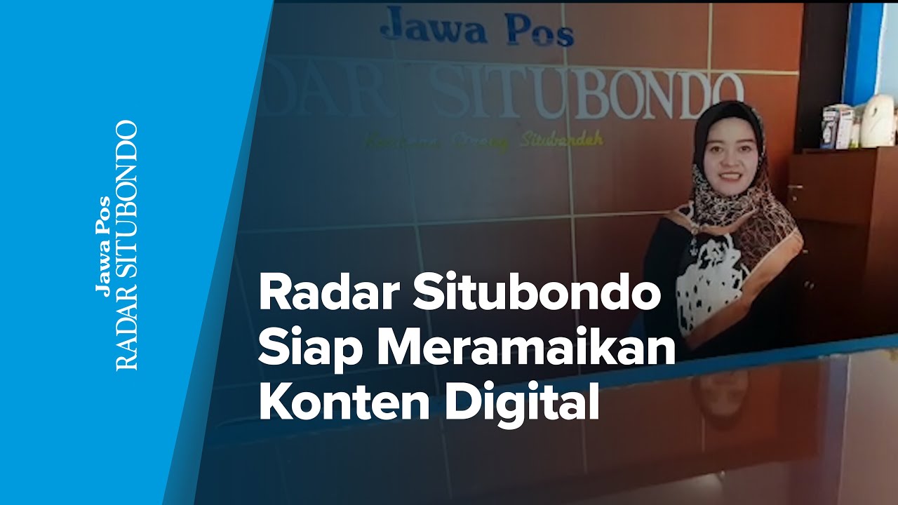 Radar Situbondo Siap Meramaikan Konten Digital