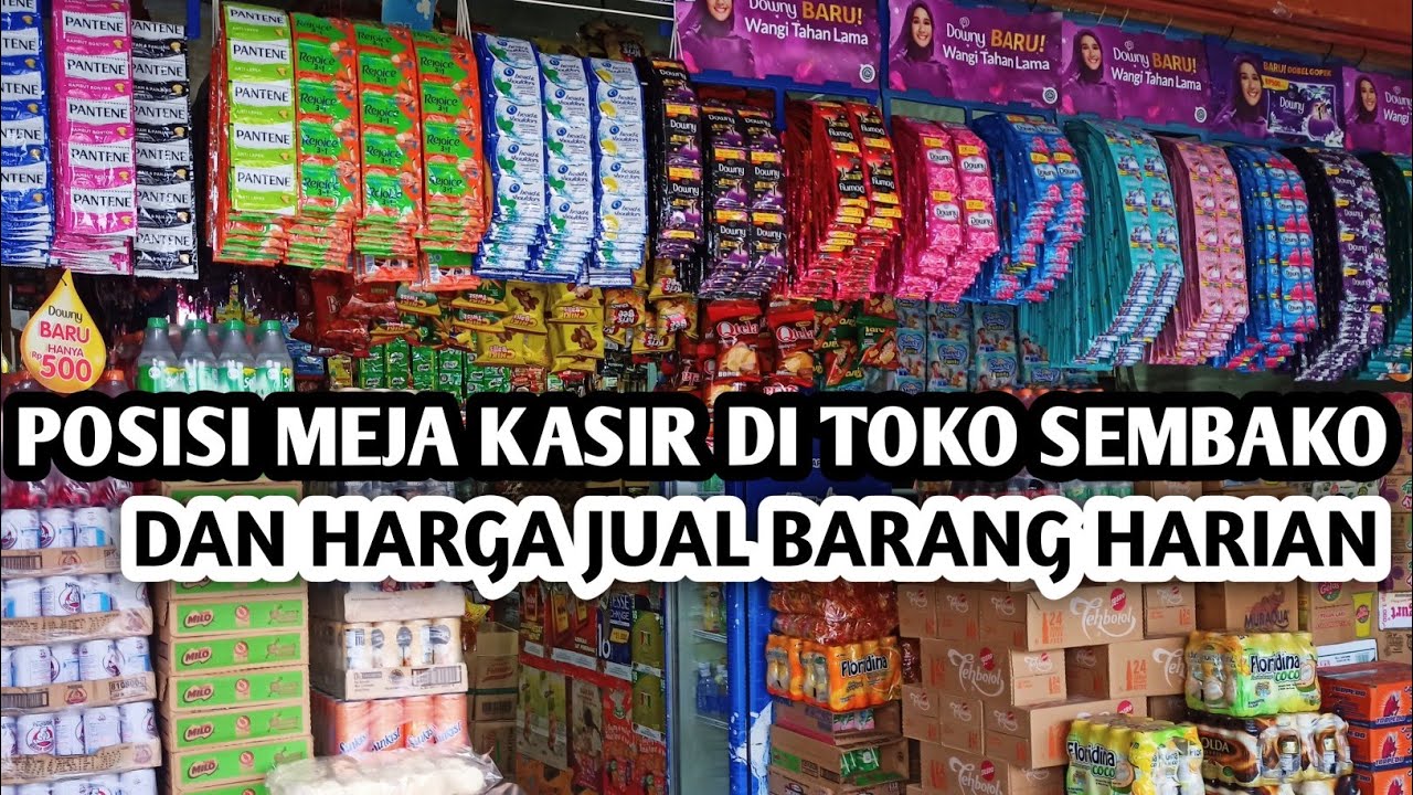 POSISI MEJA KASIR || TOKO SEMBAKO