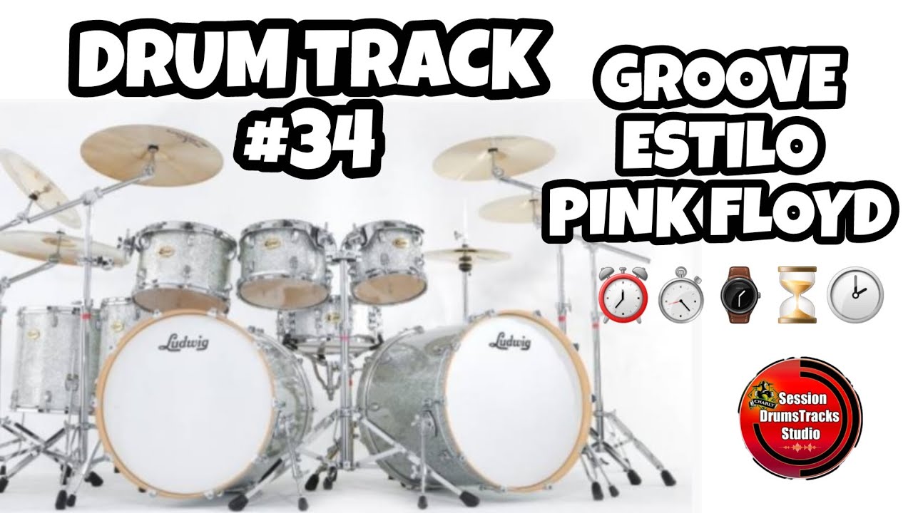 Drum Track #34 | Groove estilo Pink Floyd ⏱️🕗⏳️⏰️