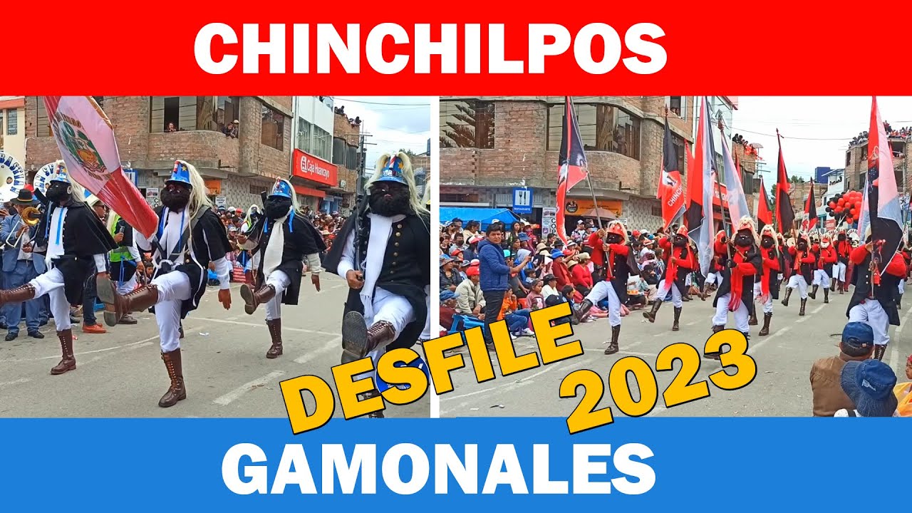 CHINCHILPOS Y GAMONALES 2023 - ¡¡¡Espectacular!!! Desfile