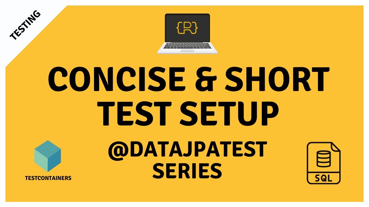 Short And Concise Test Setup With @DataJpaTest and Testcontainers