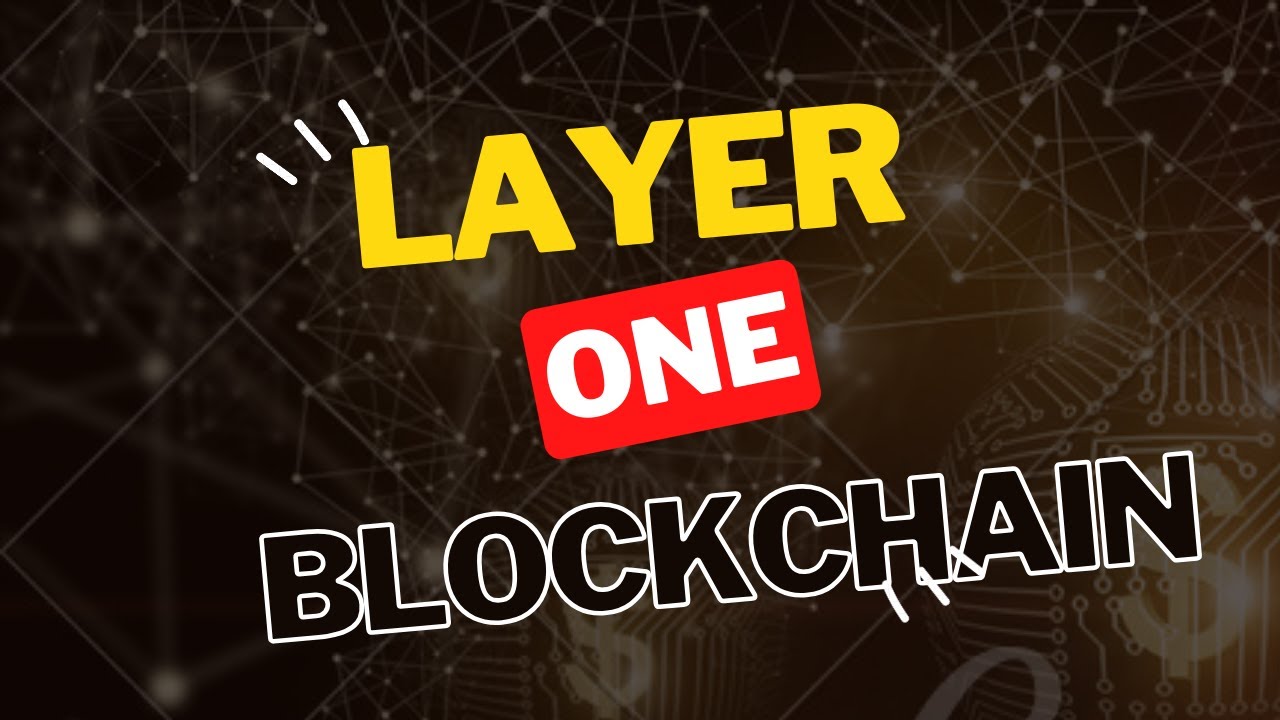 Layer One Blockchain: The Fun Side Of Crypto