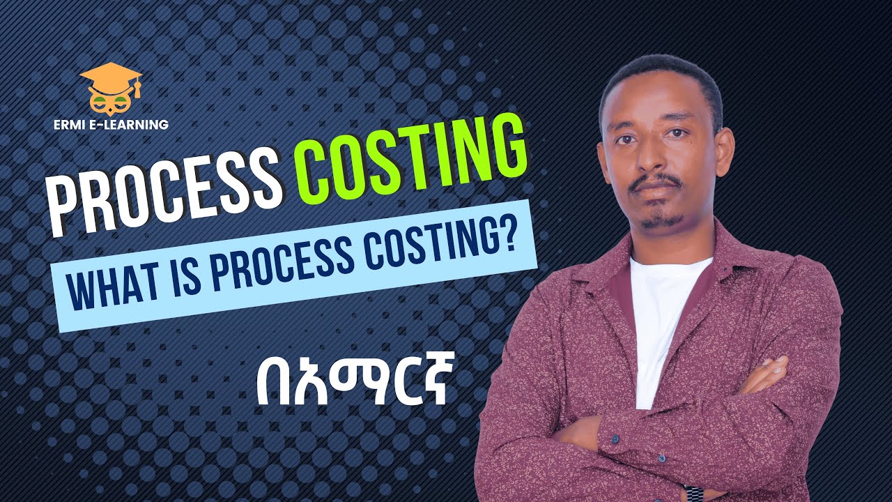 Process costing | Product costing | Chapter 3 Part 1