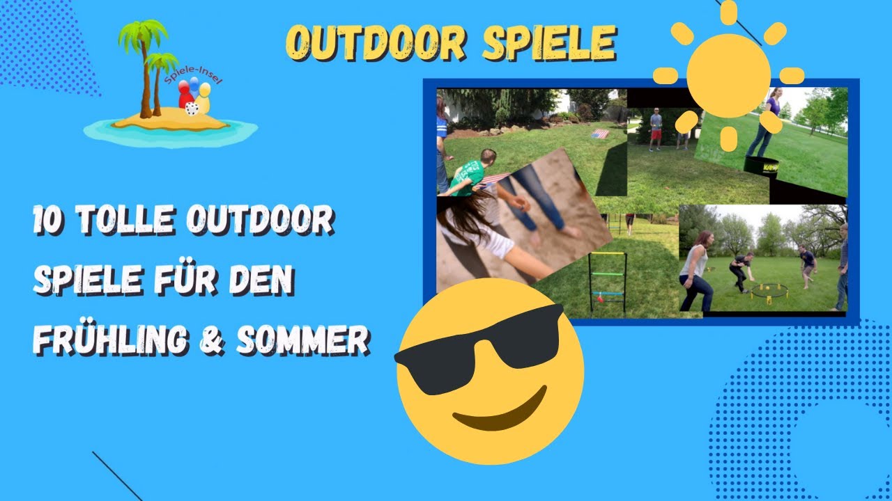 10 tolle Spiele für draußen, Outdoorspiele für Frühling und Sommer für Garten, Park und Strand