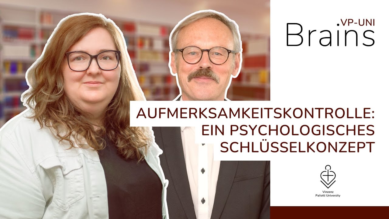 Aufmerksamkeitskontrolle: ein psychologisches Schlüsselkonzept – VP-Uni Brains
