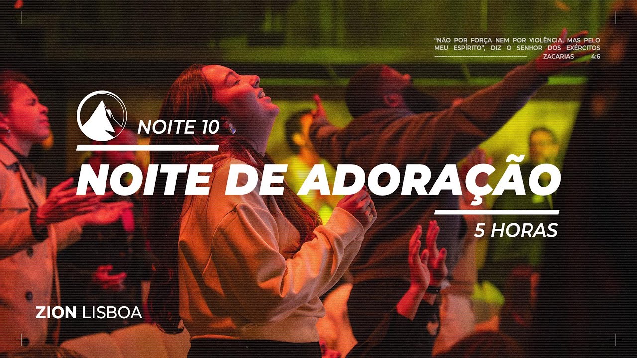 Zion Church | Busca pela presença | 10º Noite