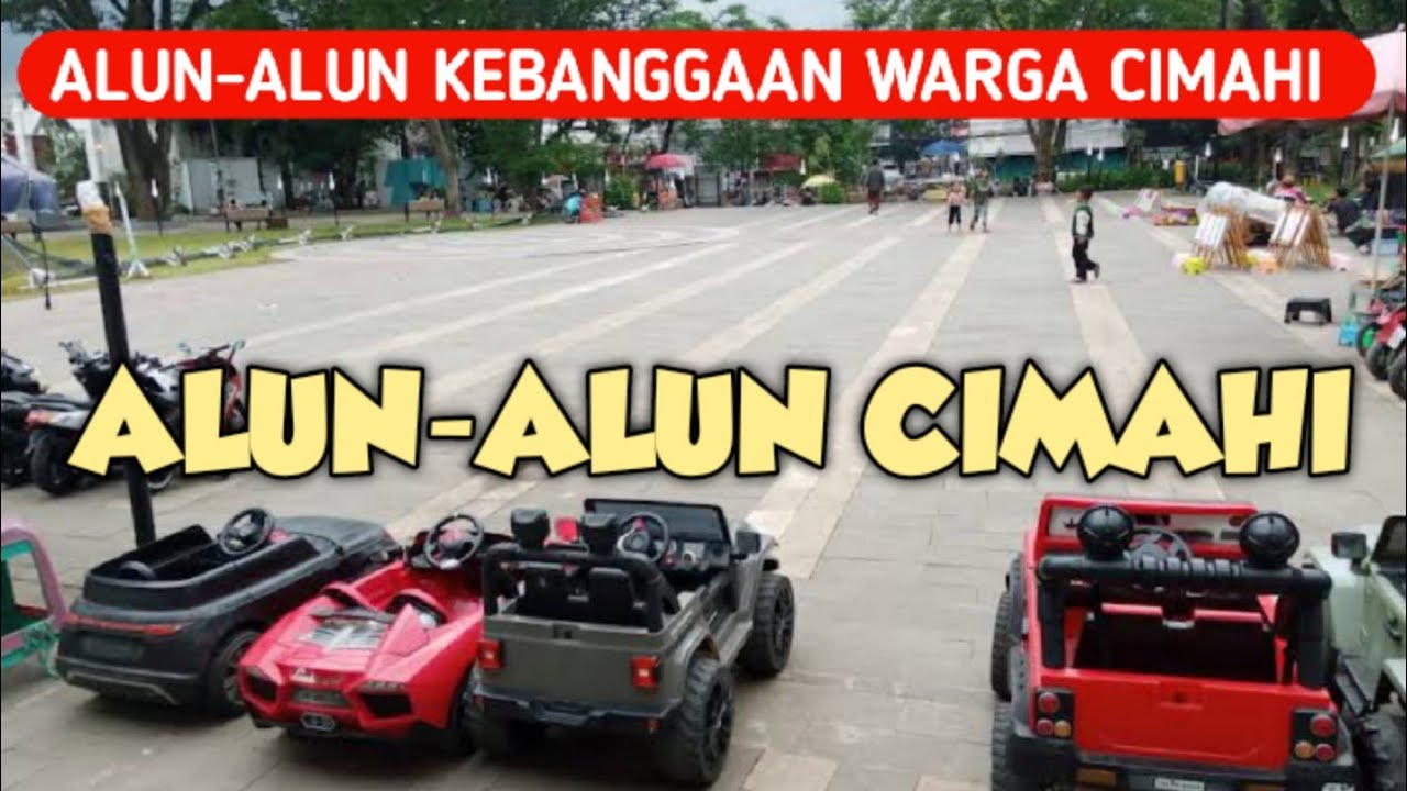 UPDATE TERBARU TENTANG : ALUN-ALUN KOTA CIMAHI