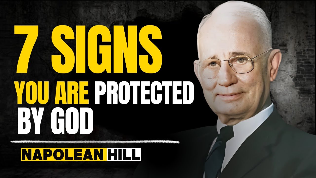 7 signs you are protected by god | divine covering + napoleon hill