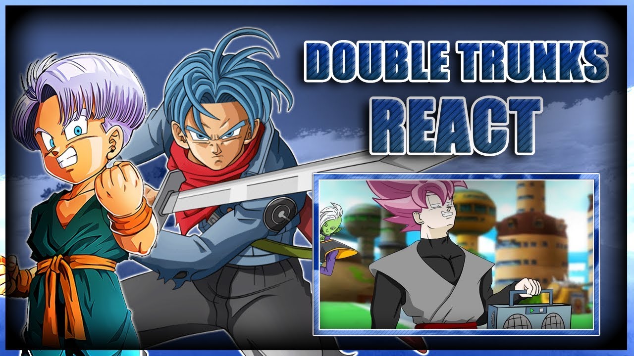 Kid and Future Trunks React : Trunks vs Goku Black EPIC RAP BATTLE!