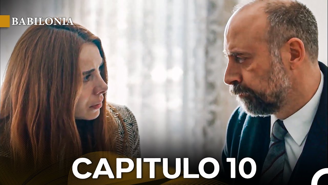 Babilonia Capitulo 10 - Versión Larga (Doblado en Español)